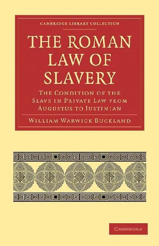 The Roman Law of Slavery