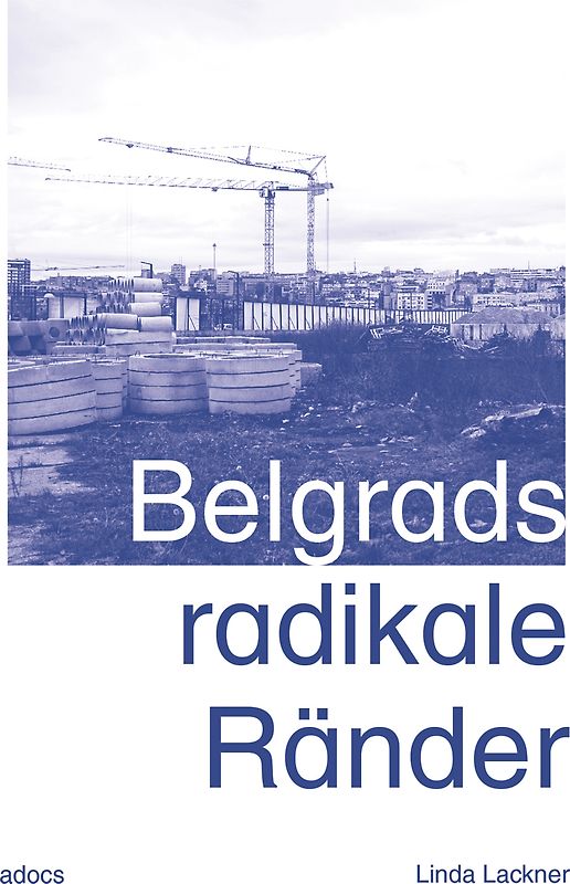 Belgrads radikale Ränder