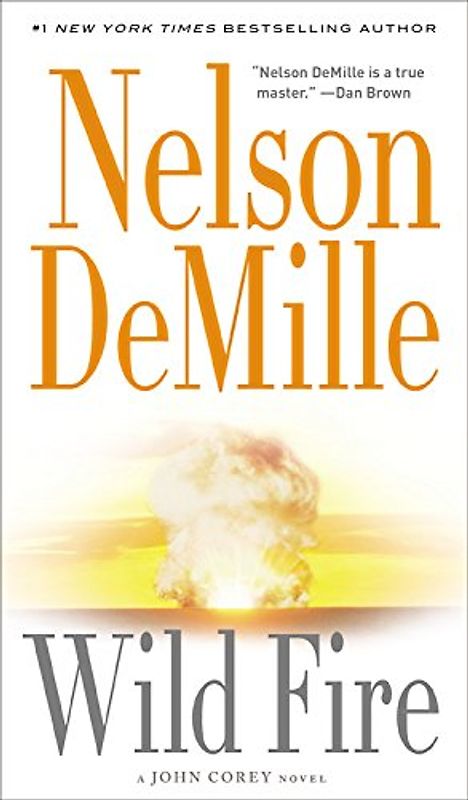 Wild Fire - Nelson DeMille
