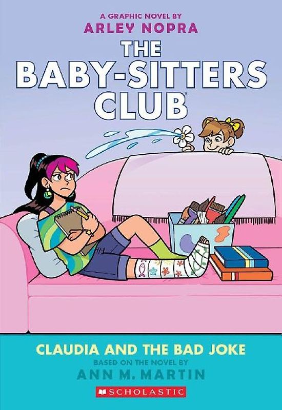 Claudia and the Bad Joke: A Graphic Novel (the Baby-Sitters Club #15)