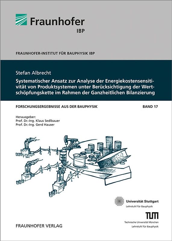 Systematischer Ansatz zur Analyse der Energiekostensensitivität von Produktsystemen unter Berücksichtigung der Wertschöpfungskette im Rahmen der Ganzheitlichen Bilanzierung