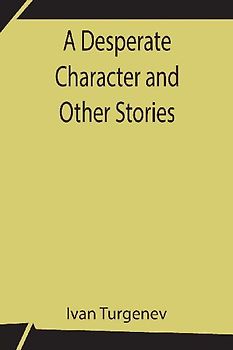 A Desperate Character And Other Stories