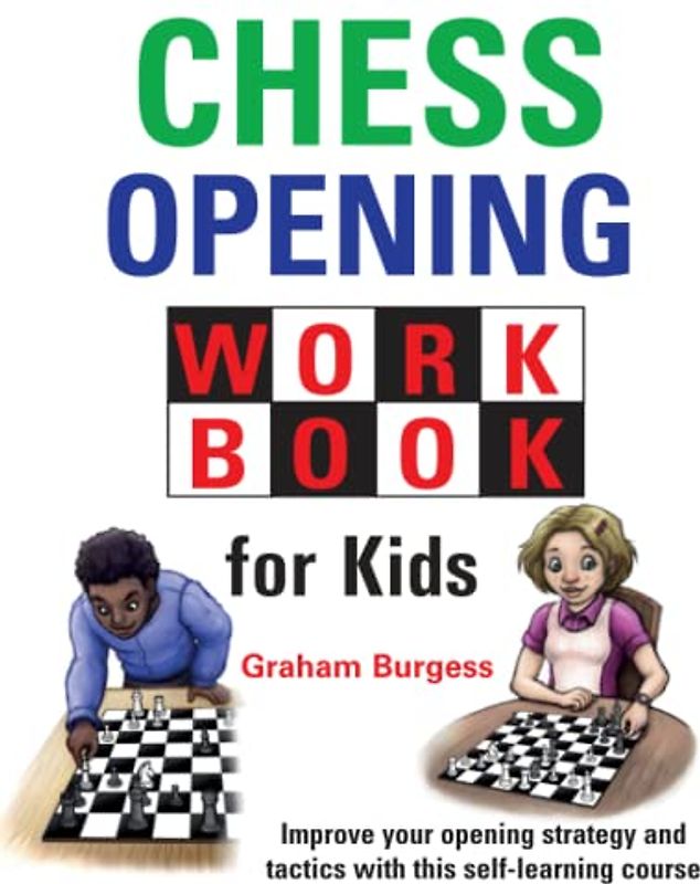 Chess Opening Workbook for Kids
