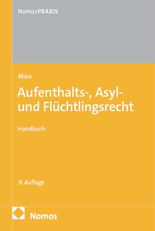 Aufenthalts-, Asyl- und Flüchtlingsrecht