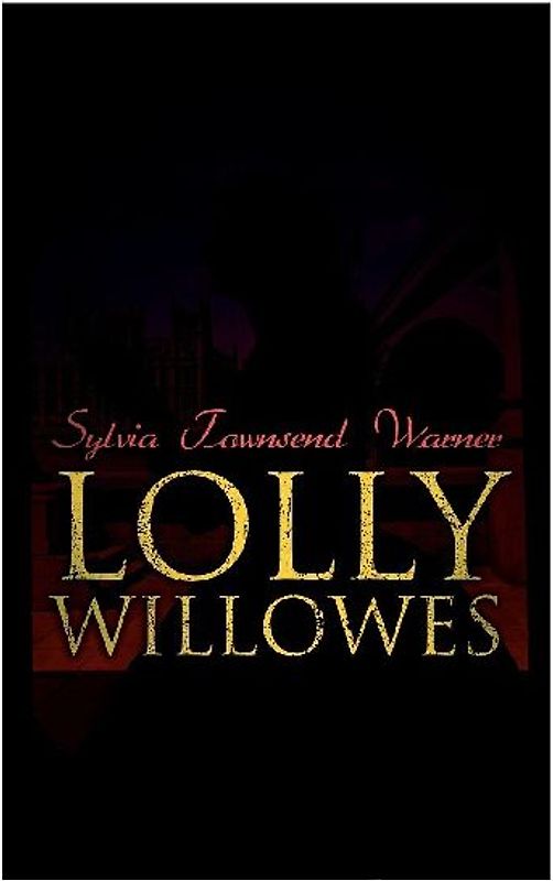Lolly Willowes