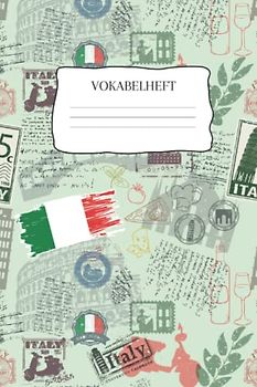 Vokabelheft: Vokabelheft Italienisch, 60 Seiten mit je 3 Spalten, A5