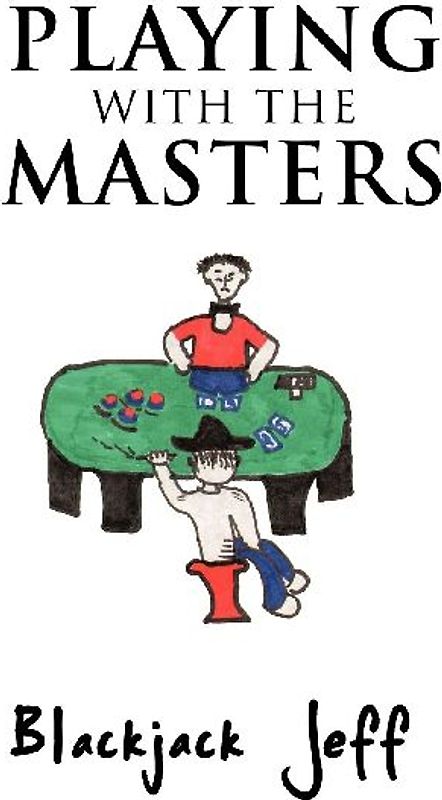Playing with the Masters