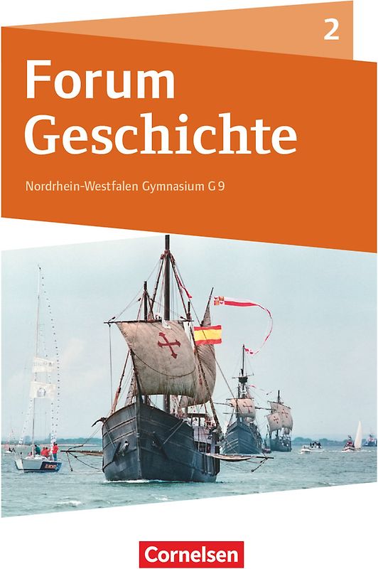 Forum Geschichte - Neue Ausgabe - Gymnasium Nordrhein-Westfalen - Ausgabe ab 2019 - Band 2