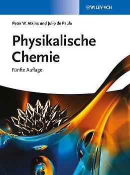 Atkins: Physikalische Chemie / Physikalische Chemie