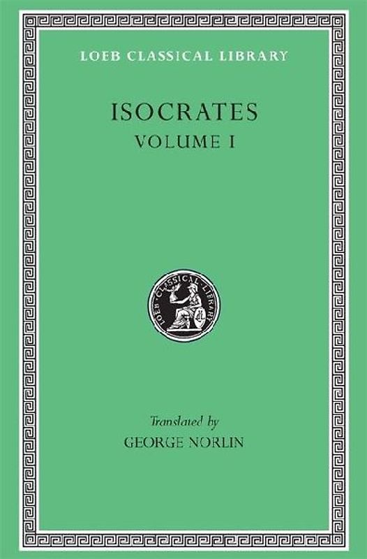 Isocrates, Volume I