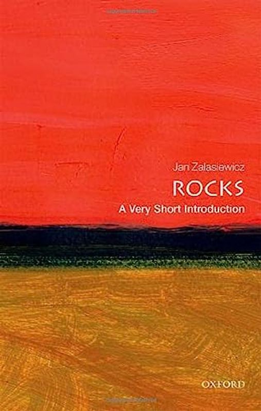 Rocks: A Very Short Introduction (Very Short Introductions)