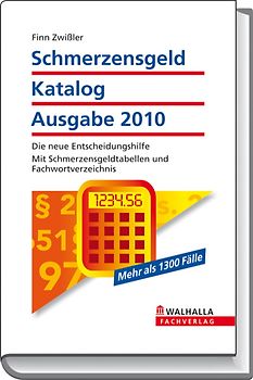 Schmerzensgeld Katalog Ausgabe 2010