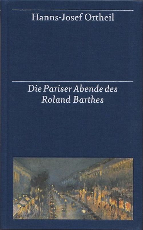 Die Pariser Abende des Roland Barthes
