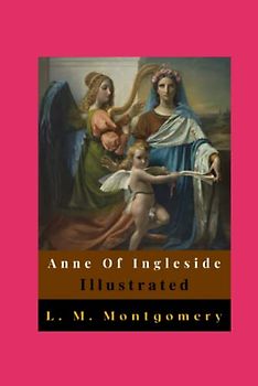 Anne Of Ingleside Illustrated