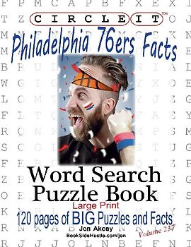Circle It, Philadelphia 76ers Facts, Word Search, Puzzle Book
