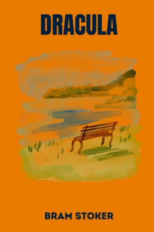 dracula by Bram Stoker