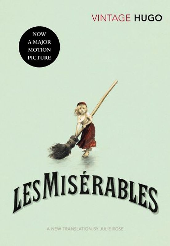 Les Miserables (Vintage Classics) - Hugo, Victor