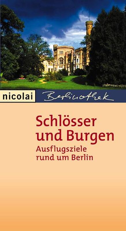 Schlösser und Burgen
