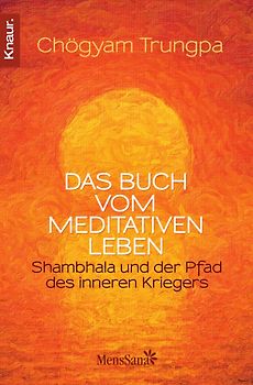 Das Buch vom meditativen Leben