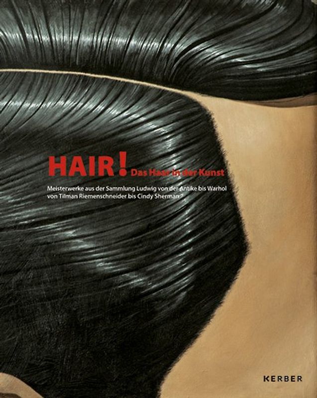 Hair! Das Haar in der Kunst