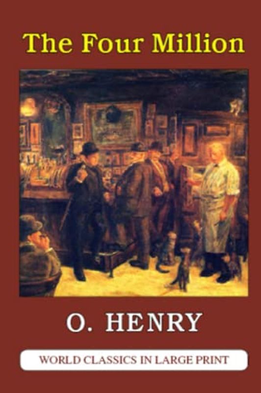 The Four Million (Annotated)