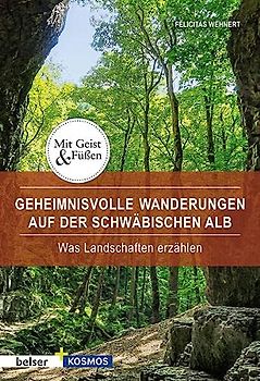 Geheimnisvolle Wanderungen auf der Schwäbischen Alb