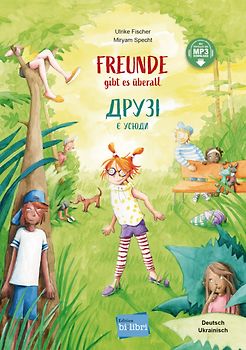 Freunde gibt es überall (Deutsch-Ukrainisch)