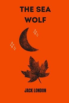 the sea wolf by jack london