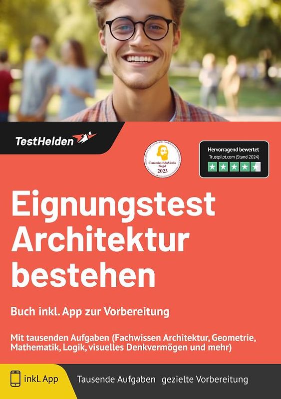 Eignungstest Architektur bestehen: Buch inkl. App zur Vorbereitung | Mit tausenden Aufgaben (Fachwissen Architektur, Geometrie, Mathematik, Logik, visuelles Denkvermögen und mehr)
