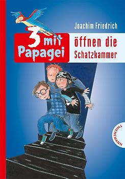 3 mit Papagei, Band 4: 3 mit Papagei öffnen die Schatzkammer