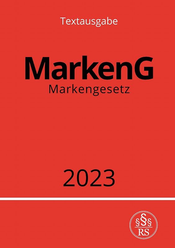 Markengesetz - MarkenG 2023