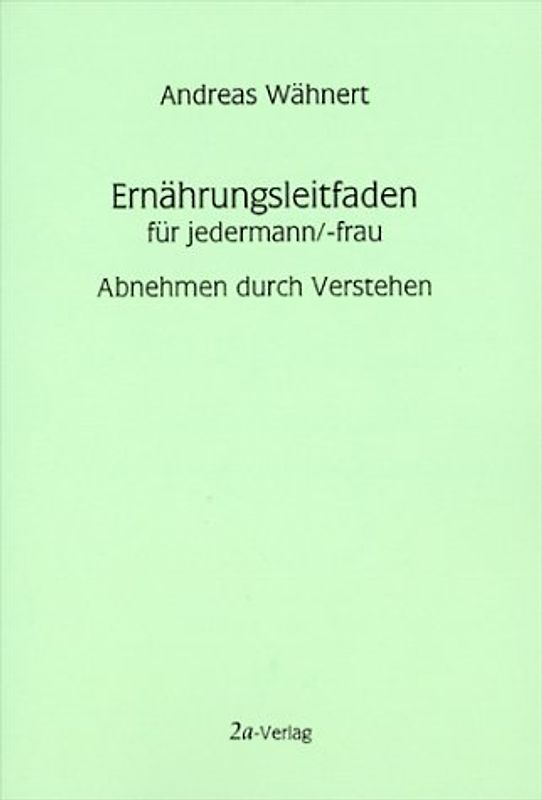 Ernährungsleitfaden für Jedermann
