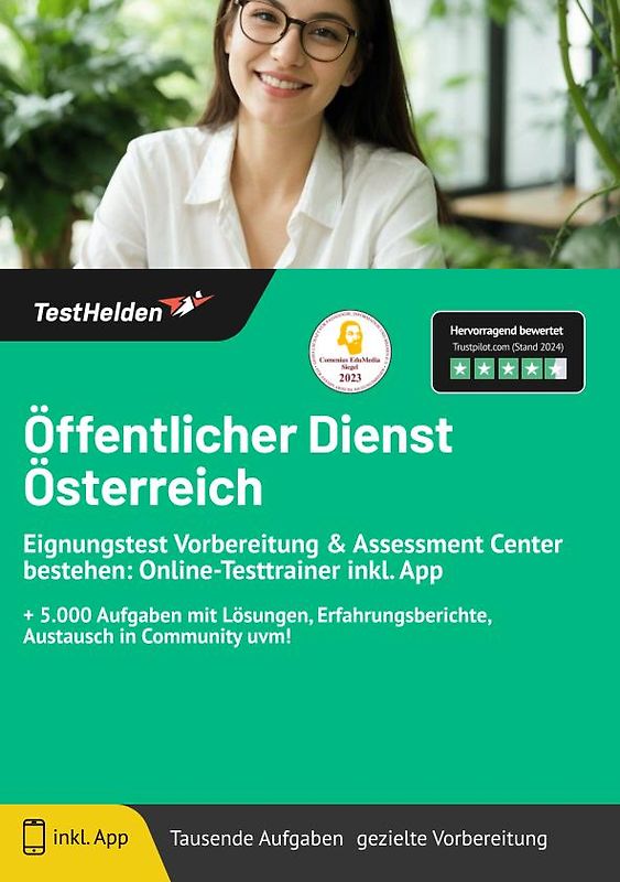 Öffentlicher Dienst Österreich: Eignungstest Vorbereitung & Assessment Center bestehen: Online-Testtrainer inkl. App | + 5.000 Aufgaben mit Lösungen, Erfahrungsberichte, Austausch in Community uvm!