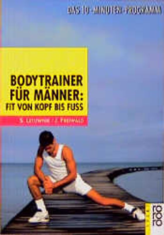 Bodytrainer für Männer: Fit von Kopf bis Fuß