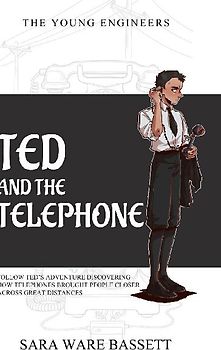 Ted and the Telephone