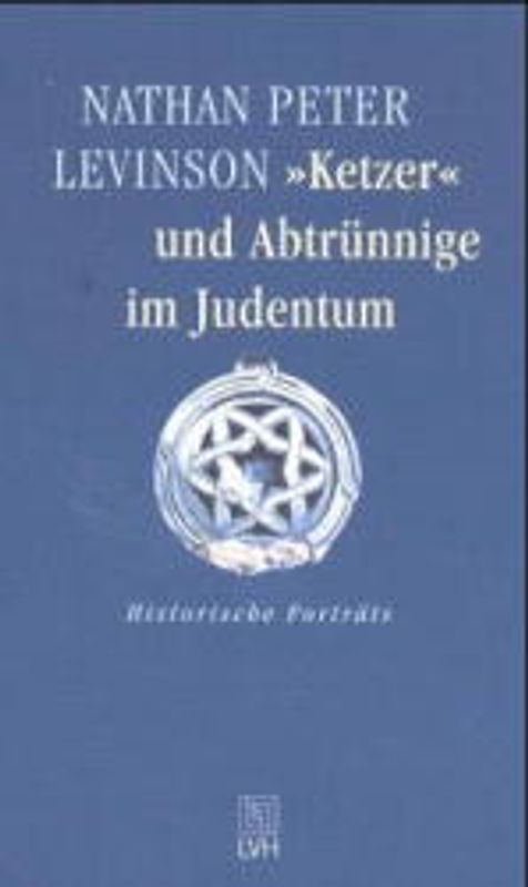 "Ketzer" und Abtrünnige im Judentum