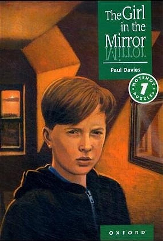 Hotshot Puzzles / 5. Schuljahr, Stufe 3 - The Girl in the Mirror