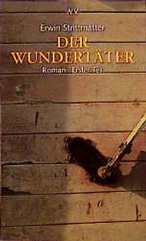 Der Wundertäter. Roman-Trilogie