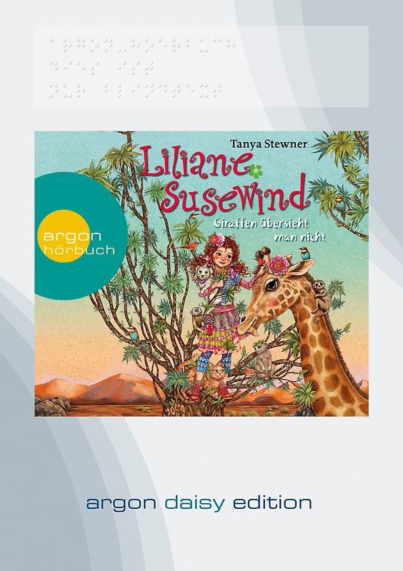 Liliane Susewind – Giraffen übersieht man nicht (DAISY Edition)