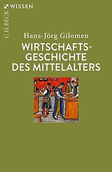 Wirtschaftsgeschichte des Mittelalters