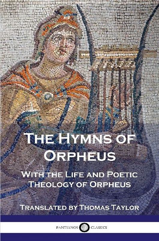 The Hymns of Orpheus