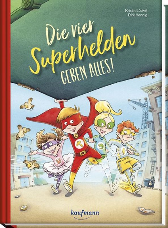 Die vier Superhelden geben alles!