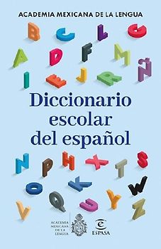 Diccionario Escolar del Español / School Dictionary of the Spanish Language