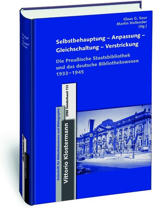 Selbstbehauptung – Anpassung – Gleichschaltung – Verstrickung
