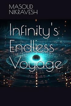Infinity's Endless Voyage