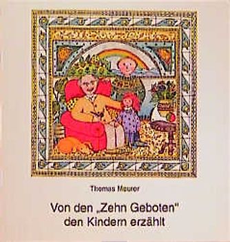 Von den "Zehn Geboten" den Kindern erzählt