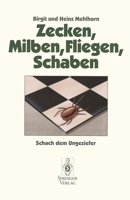 Zecken, Milben, Fliegen, Schaben