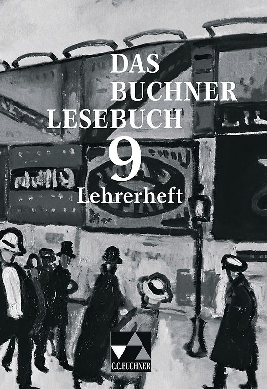 Das Buchner Lesebuch / Das Buchner Lesebuch LH 9