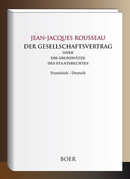 Der Gesellschaftsvertrag oder Die Grundsätze des Staatsrechtes