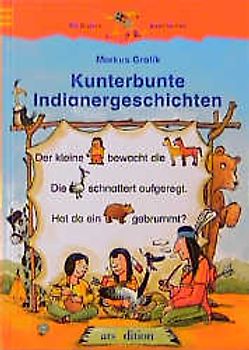 Kunterbunte Indianergeschichten